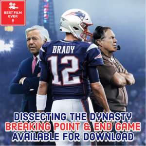 Dissecting The Dynasty - Week Five: Breaking Point & End Game