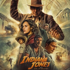 See It Or Skip It? - Indiana Jones and The Dial of Destiny