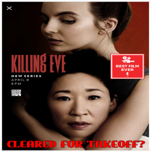 Cleared For Takeoff? - Killing Eve