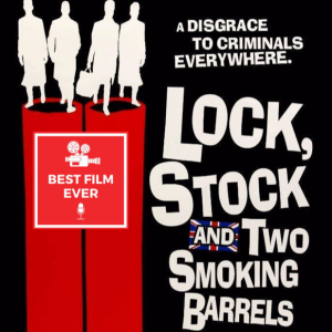 Episode 216 - Lock, Stock and Two Smoking Barrels