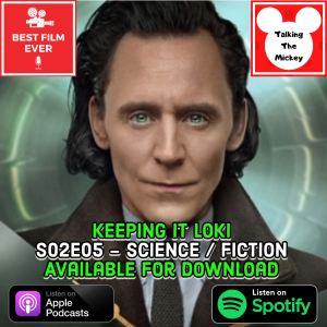 Keeping It Loki (Season 2, Episode 5) - Science / Fiction