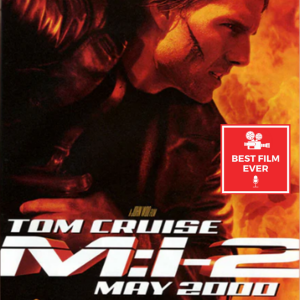 Ep 275 - Mission: Impossible 2