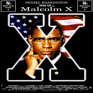 Episode 150 - Malcolm X (w/ BFF of the BFE: Juleen)