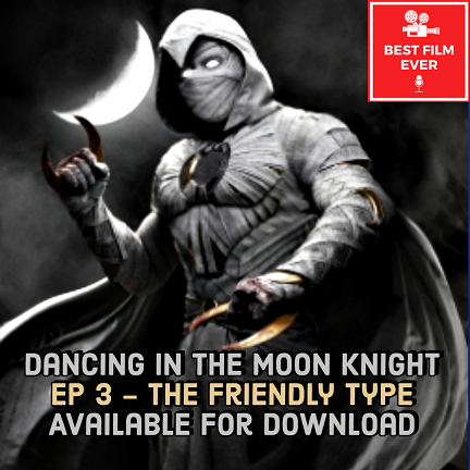 Dancing It The Moon Knight (Ep 3) - The Friendly Type Image