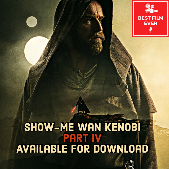 Show-Me Wan Kenobi - Part IV Image