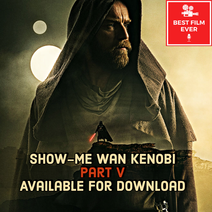 Show-Me Wan Kenobi - Part V Image