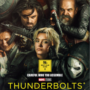 See It or Skip It? - Thunderbolts*