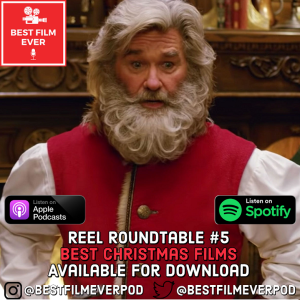 Reel Roundtable #5 - Best Christmas Movies