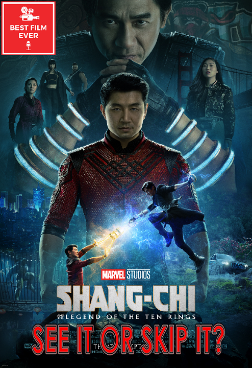 See It Or Skip It? - Shang-Chi and the Legend of the Ten Rings Image