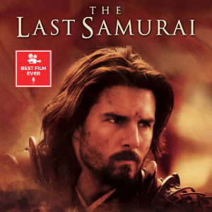 Episode 196 - The Last Samurai (w/ BFF of the BFE: Hermes Auslander)