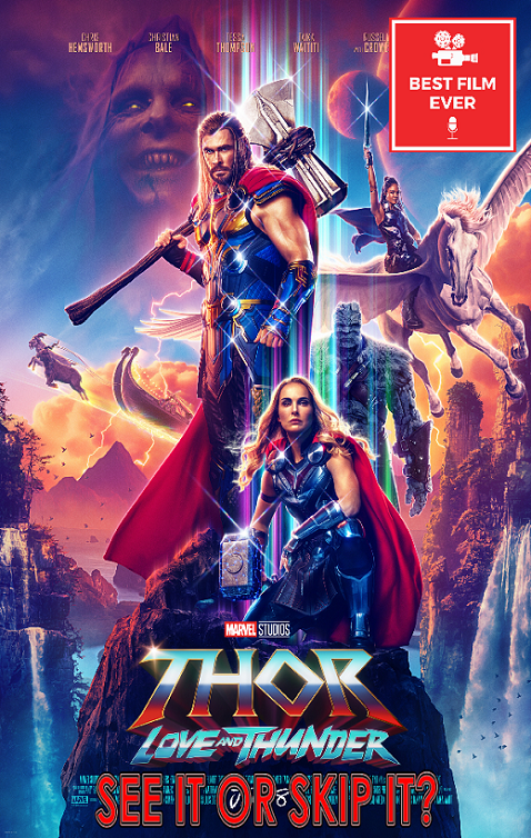 See It Or Skip It? - Thor: Love and Thunder Image