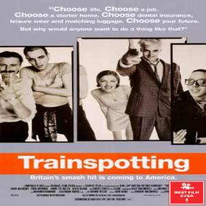 Episode 55 - Trainspotting