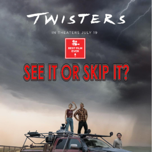 See It or Skip It? - Twisters (w/ Best Friend of the Podcast: Andy Dickson)