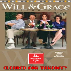 Cleared For Takeoff - Will & Grace