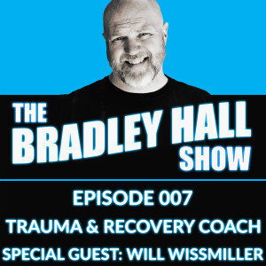 007 Will Wissmiller, Trauma Recovery Coach | Mental Health Awareness Month