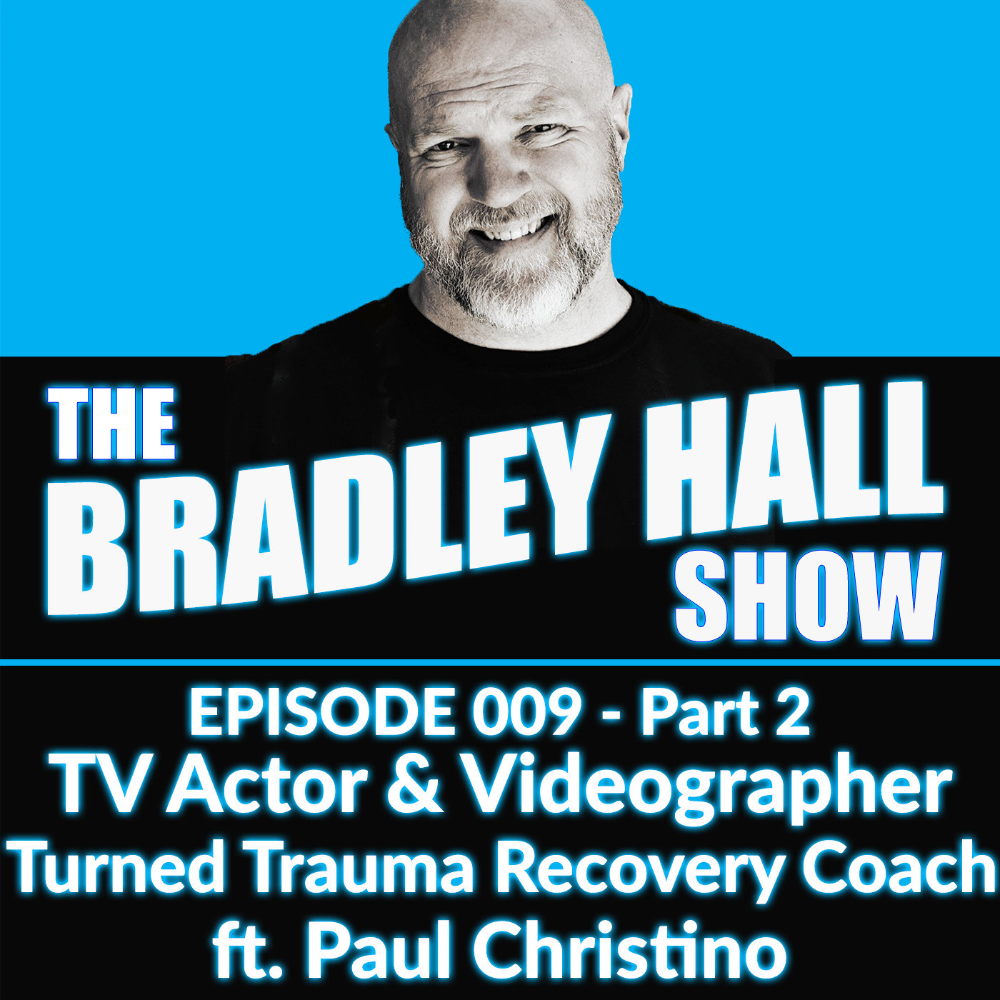 The Bradley Hall Show