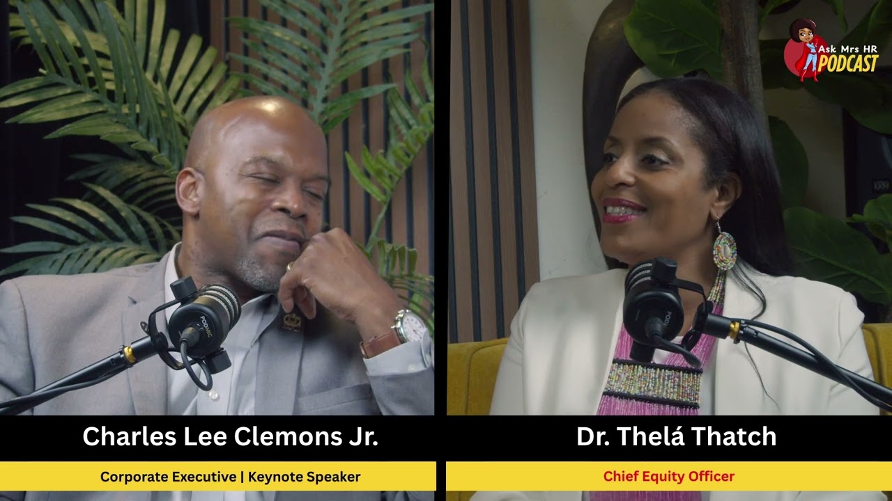 The Ask MRS HR Podcast – S2E3: Inside-Out Leadership – Ignite Workplace Passion w/ Charles Clemons