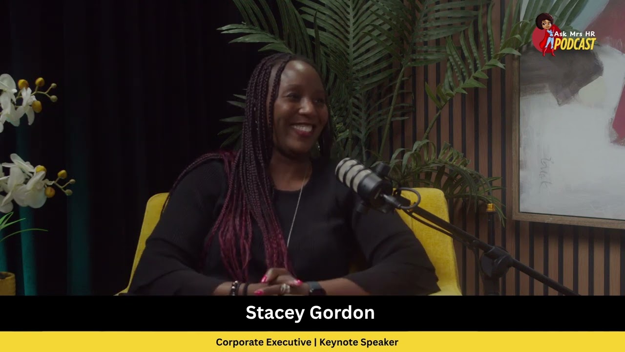 The Ask MRS HR Podcast – S2E5: Reworking Work for True Inclusion w/ Stacey Gordon