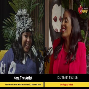 The Ask MRS HR Podcast – S2E4: How to Build a Creative Empire Without Selling Out w/ Kora The Artist