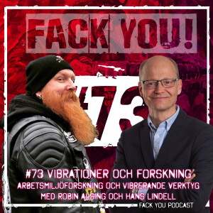 073 - Vibrationer och Forskning - Hans Lindell (RISE) och Robin Alsing (ABF)