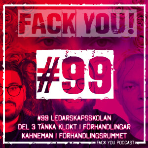 099 - Ledarskapsskolan - Tänka klokt del 3 - Macbeth - Ideomotorisk effekt m.m.