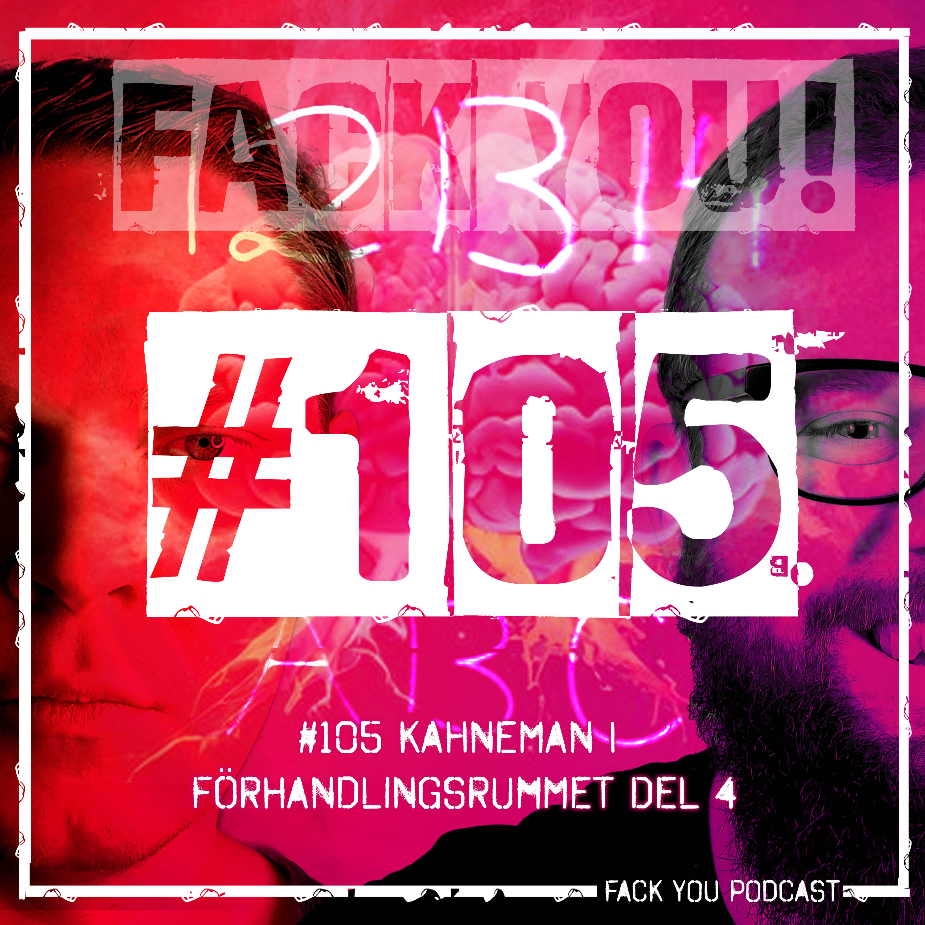 Fack You Podcast - Arbetsrätt - Arbetsmiljö - Ledarskap - Förhandlingsteknik - Psykologi