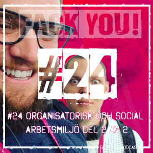 024 - Organisatorisk och social arbetsmiljö (del 2 av 2) AFS 2015:4