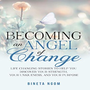 Becoming an Angel of Change - An Interview with Bineta Ngom
