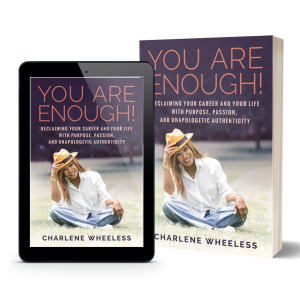 You Are Enough! An Interview with Charlene Wheeless