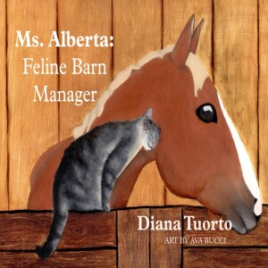 Ms. Alberta: Feline Barn Manager by Diana Tuorto
