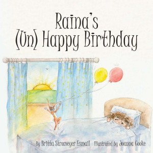 Raina's (Un)Happy Birthday - An Interview with Author Britta Stromeyer Esmail