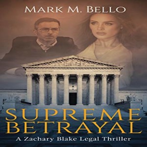 Supreme Betrayal - An Interview with Author Mark M. Bello