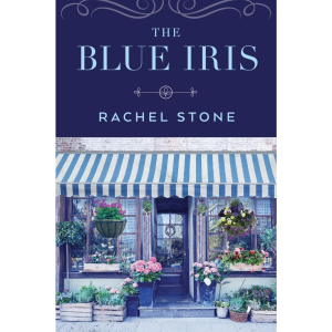 "The Blue Iris" by Rachel Stone