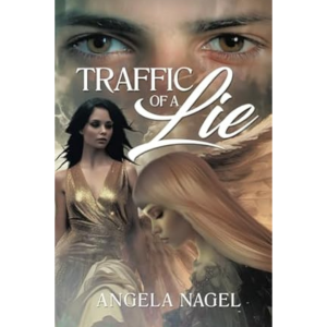 "Traffic of a Lie" by Angela Nagel