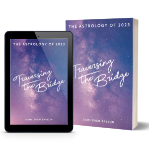 The Astrology of 2023: Traversing the Bridge - An Interview with Gahl Sasson