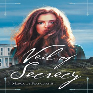 Veil of Secrecy - An Interview with Author Margaret Franceschini