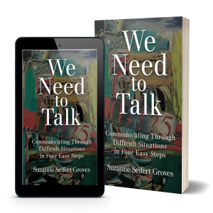 ”We Need to Talk” by Suzanne Seifert Groves