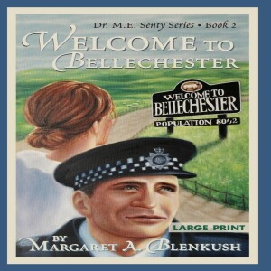 ”Welcome to Bellechester” by Margaret Blenkush