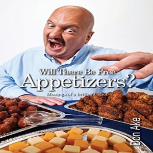 Will There Be Free Appetizers? - An Interview with Author Don Ake