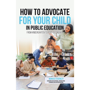 "How to Advocate for Your Child in Public Education" by Monika Ferenczy