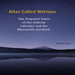 Alter Called Witness by Hollis Frances