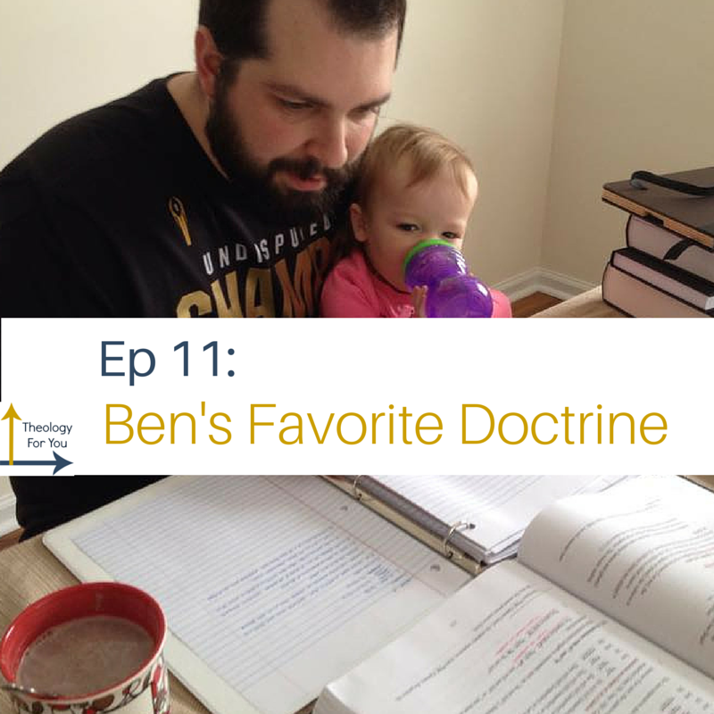 Ben's Favorite Doctrine