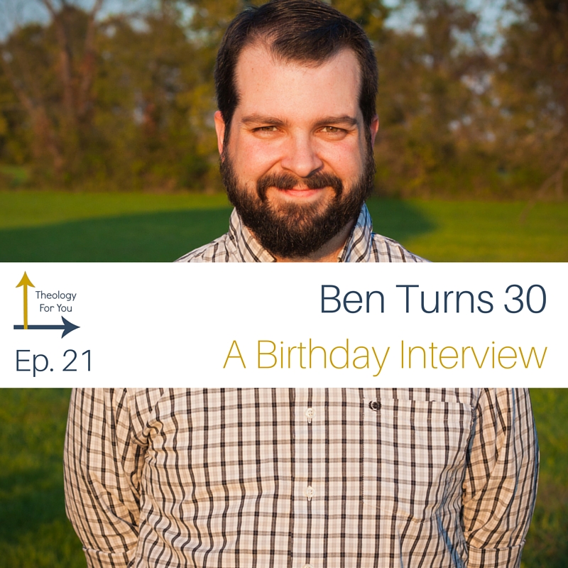 Ben Turns 30, A Birthday Interview (+ A SPECIAL ANNOUNCEMENT)