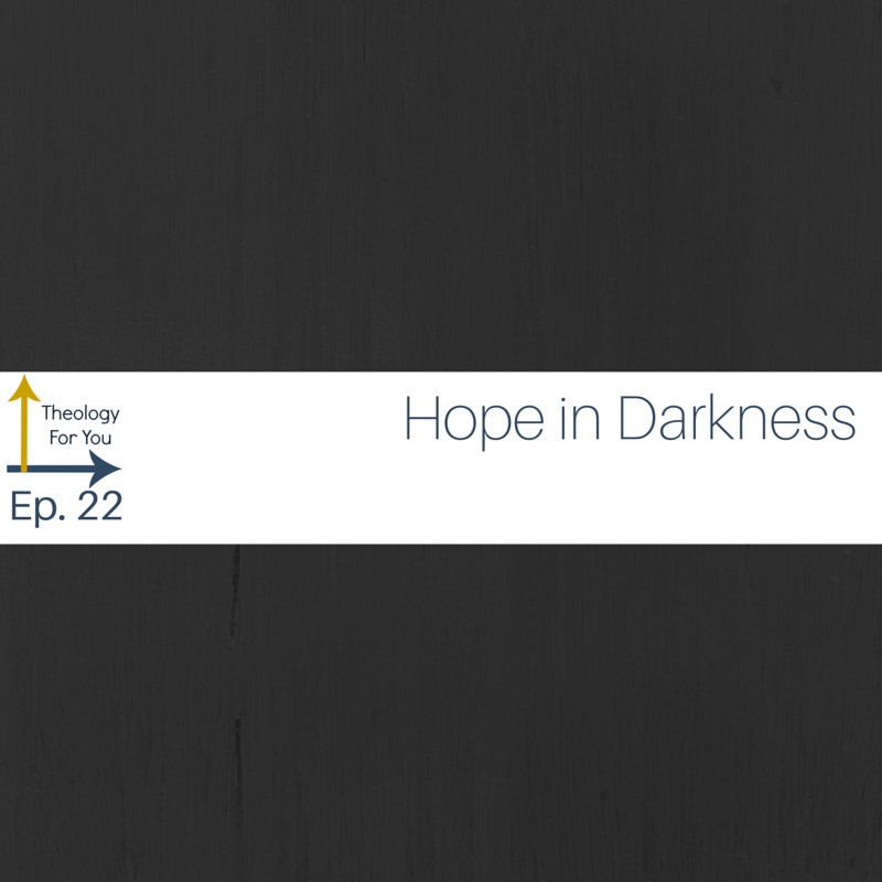 Hope in Darkness