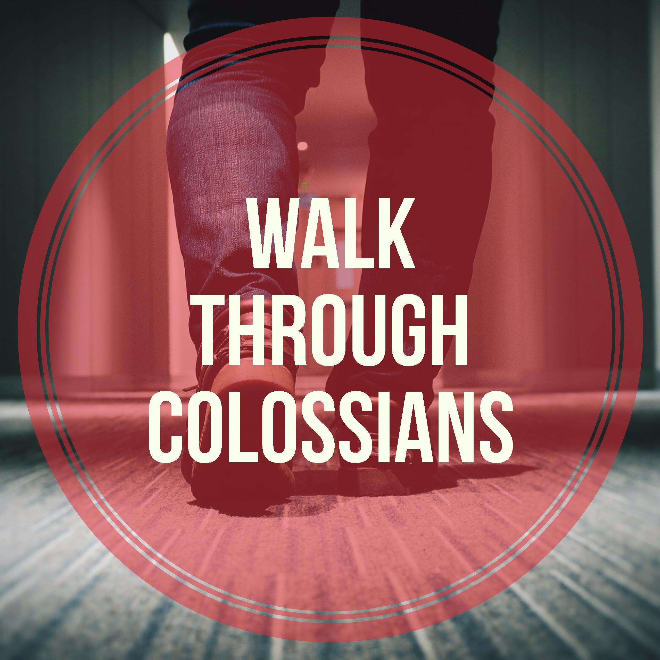 July 30, 2017: Colossians "Focus".