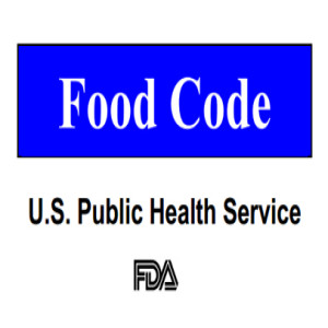 Episode #9 FDA Food Code History (in a nutshell) 2019