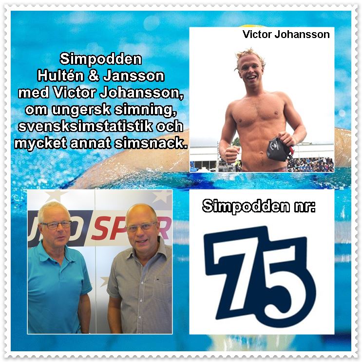 Simpodden Hultén & Jansson nr 75 - med Victor Johansson - den svenske distanskungen i bassängerna.