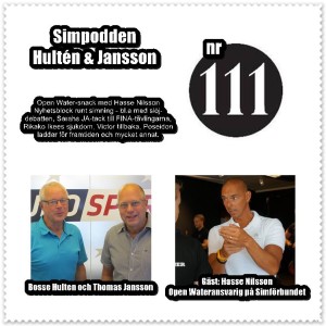 Simpodden Hultén &amp; Jansson nr 111 - med Hasse Nilsson - Open Waterchefen - som gäst!