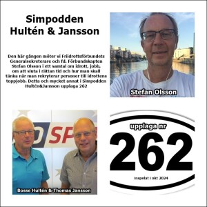 Simpodden Hulten & Jansson upplaga 262 med gästen Stefan Olsson