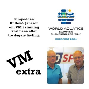 Simpodden Hultén & Jansson VM-extra 2024